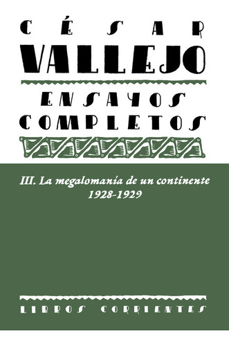 Ensayos Completos Iii: La Megalomanía D... (libro Original)