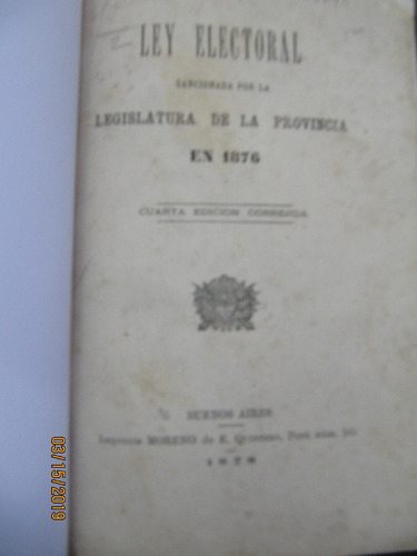 Ley Electoral Legistatura De La Provincia En 1876   1878