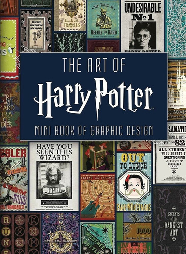The Art Of Harry Potter: Mini Book Of Graphic Design, De Marc Sumerak. Editorial Insight Editions, Tapa Dura En Inglés, 2018