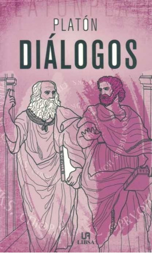 Diálogos, De Platón. Editorial Agata-libsa En Español