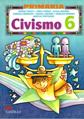 Civismo 6. Primaria - Martha Tortolero, Griselda Moreno Y Ot