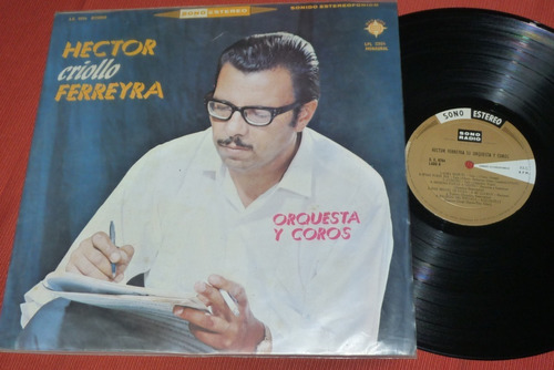 Jch- Hector Criollo Ferreyra Orquesta Y Coros Lp