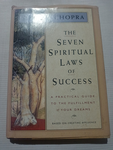 The Seven Spiritual Laws Of Success Deeprak Chopra En Inglés