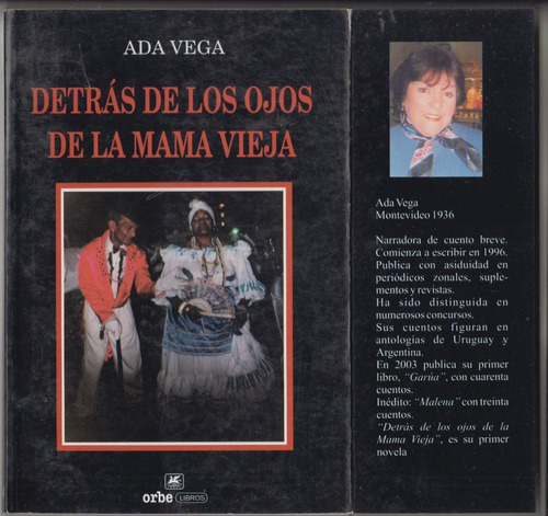 Carnaval Detras De Los Ojos De La Mama Vieja Ada Vega Novela