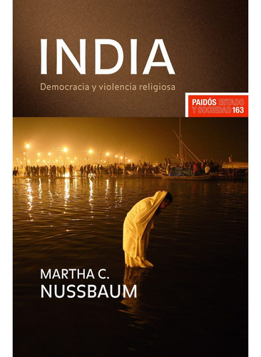 India, De Nussbaum, Martha. Editorial Paidós, Tapa Blanda En Español