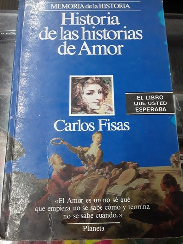 Libro Historia De Las Historias De Amor Carlos Fisas 