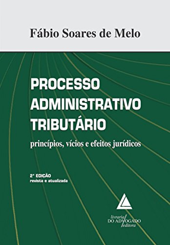 Libro Processo Administrativo Tributario - Principios, Vicio