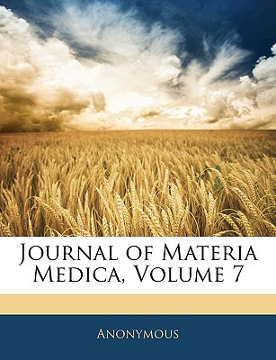 Libro Journal Of Materia Medica, Volume 7 - Anonymous