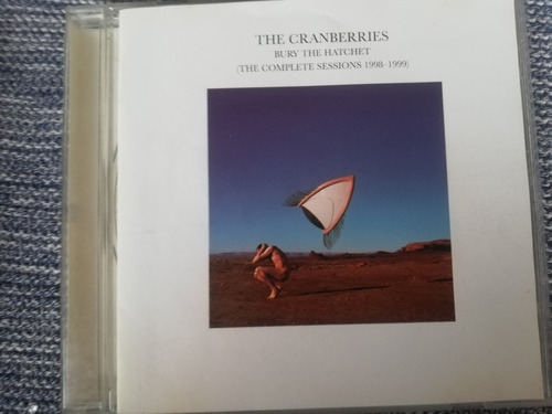 The Cranberries Bury The Hatchet Cd The Complete Sessions