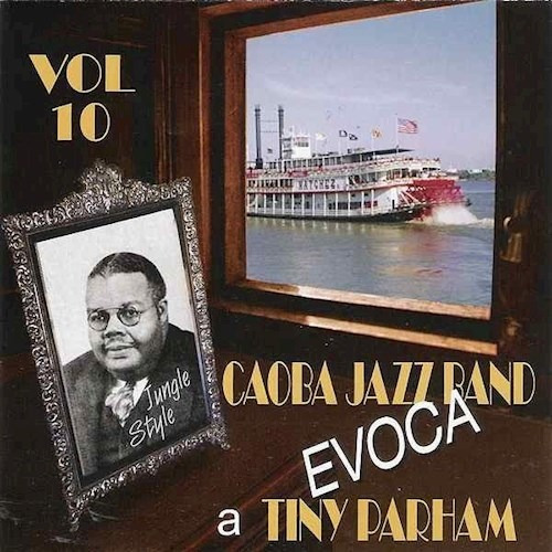 Evoca A Tiny Parham Vol 10 - Caoba Jazz Band (cd