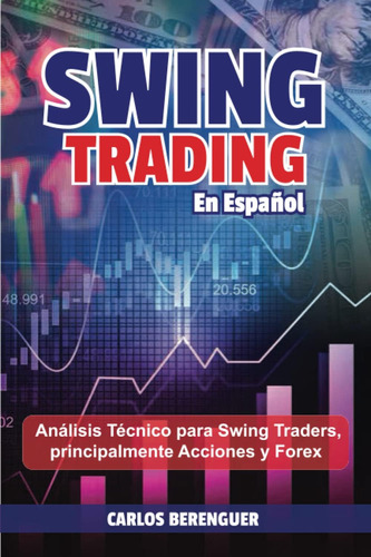 Libro: Swing Trading En Español: (color) Analisis Tecnico Pa