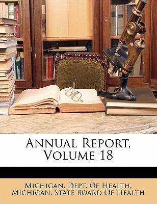 Libro Annual Report, Volume 18 - Michigan Dept Of Health