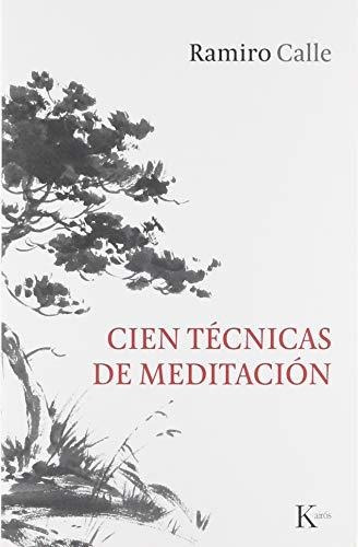 Cien Técnicas De Meditación - Nuevo