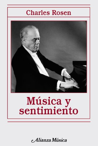 Musica Y Sentimiento (alianza Musica Am115) - Rosen Charles, De Vvaa. Editorial Alianza, Tapa Blanda En Español, 9999