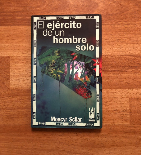 Libro El Ejercito De Un Hombre Solo Moacyr Scliar Txalaparta