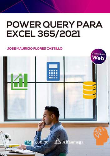 Power Query Para Excel 365/2021 - Flores Castillo  - *