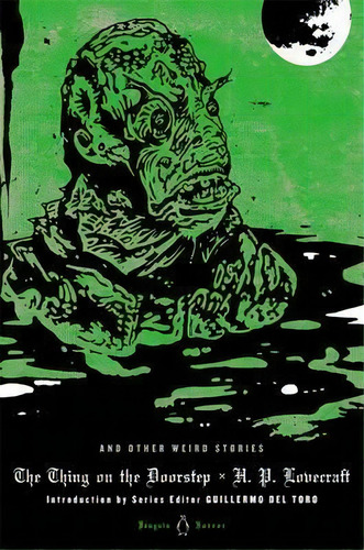 The Thing On The Doorstep And Other Weird Stories, De H.p. Lovecraft. Editorial Penguin Books Ltd, Tapa Dura En Inglés