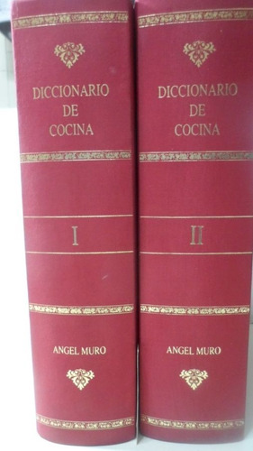 Diccionario De Cocina Angel Muro 2 Tomos Facsimil De 1892 