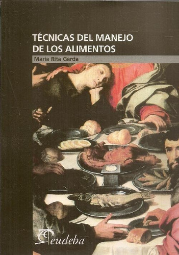 Libro Técnicas Del Manejo De Los Alimentos De María Rita Gar