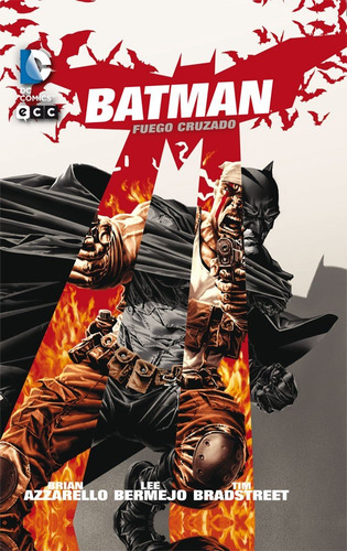 Batman Fuego Cruzado Libro Importado Ecc España 2015 Novedad