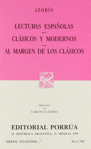 Lecturas españolas · Clásicos y modernos · Al margen de los clásicos: No, de Martínez Ruiz, José., vol. 1. Editorial Porrua, tapa pasta blanda, edición 1 en español, 1999