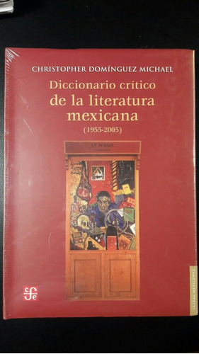 Diccionario Critico De La Literatura Mexicana Christophe Fce