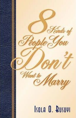 Libro 8 Kinds Of People You Don't Want To Marry - Isola O...