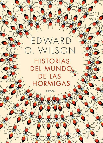 Libro: Historias Del Mundo De Las Hormigas. Edward O. Wilson