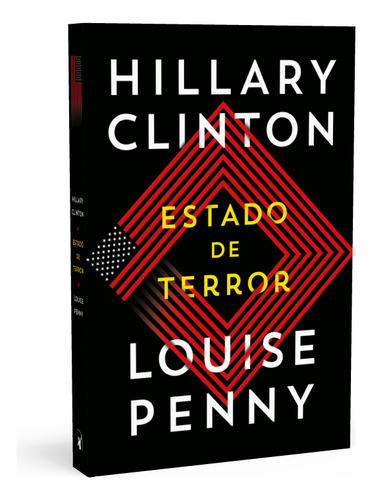 Estado De Terror, De Hillary Clinton, Louise Penny., Vol. 1. Editora Arqueiro, Capa Mole, Edição 1 Em Português, 2023
