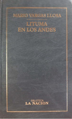 Lituma En Los Andes Vargas Llosa La Nación Usado #