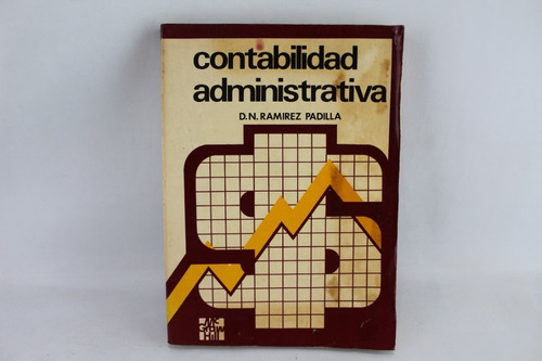 L6605 Ramirez Padilla -- Contabilidad Administrativa