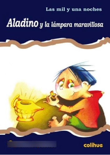 Libro - Aladino Y La Lampara Maravillosa - Las Mil Y Una No