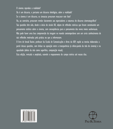 O Discurso Cinematográfico, De Ismail Xavier. Editora Paz & Terra, Capa Mole Em Português