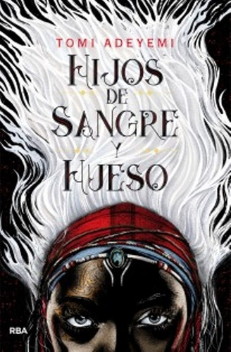 Hijos De Sangre Y Hueso - Juveniles - Hon Libros