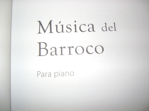 Libro Partituras Piano La Gran Coleccion Musica De Barroco 1 (Usado)