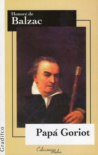 Libro: Papa Goriot / Honore De Balzac / Gradifco