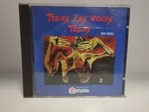 Comprar Cd Todas Las Voces Todas Vol. 2 - Diario La República