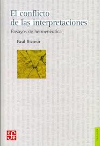 El Conflicto De Las Interpretaciones - Paul Ricoeur