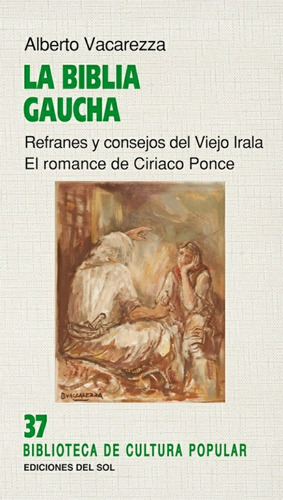 La Biblia Gaucha - Alberto Vacarezza