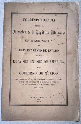 Legación Mexicana Washington Usa Armas Puertos Romero 1866