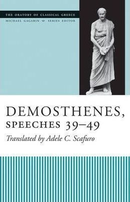 Demosthenes, Speeches 39-49 - Adele C. Scafuro
