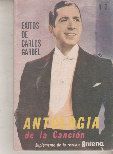 Suplemento Especial De Gardel De La Revista Antena  Año 1971