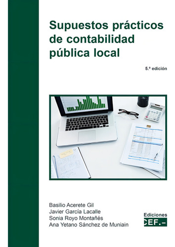 Supuestos Practicos De Contabilidad Publica Local, De Acerete Gil, Basilio., Vol. 1. Editorial Cef, Tapa Blanda, 5.ª Edición En Español