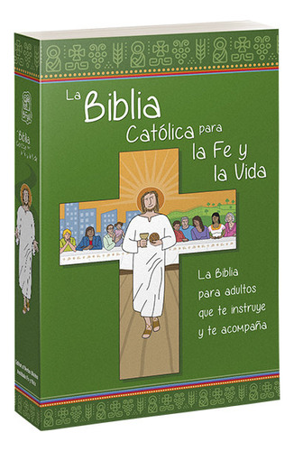 La Biblia Catolica Para La Fe Y La Vida ( Libro Original )