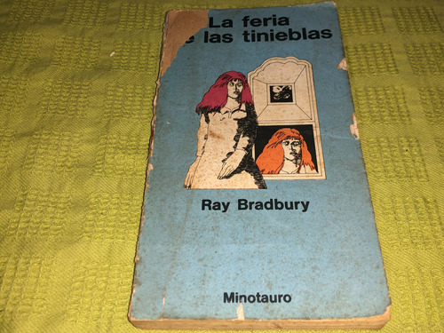 La Feria De Las Tinieblas - Ray Bradbury - Minotauro