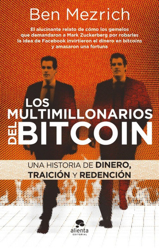 Los Multimillonarios Del Bitcoin