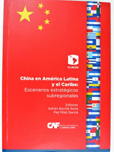 Livro: China En América Latina Y El Caribe Escenarios...