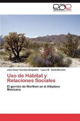 Libro Uso De Habitat Y Relaciones Sociales - Canales-deLG...