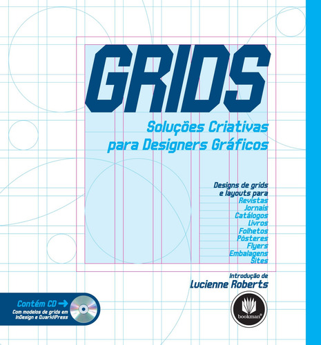Grids: Soluções Criativas para Designers Gráficos, de Roberts, Lucienne. Editorial Bookman Companhia Editora Ltda., capa mole em português, 2009