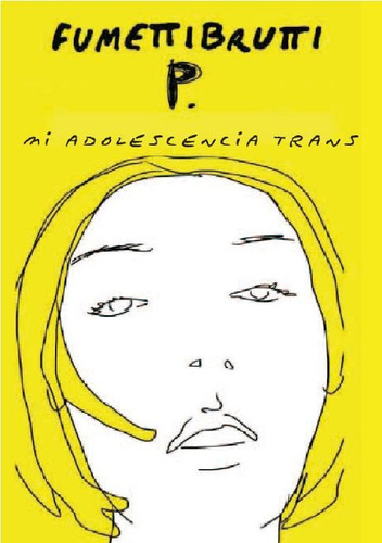Mi Adolescencia Trans - Yole Signorelli, Josephine